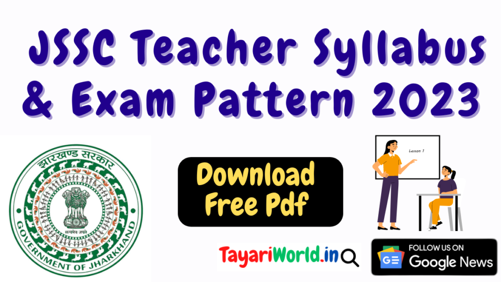 JSSC Teacher Syllabus and Exam Pattern 2023 Download Free Pdf