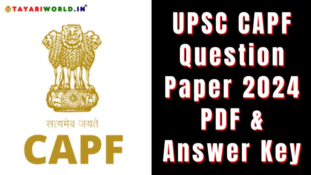 UPSC CAPF Question Paper 2024