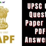 UPSC CAPF Question Paper 2024 PDF & Answer Key