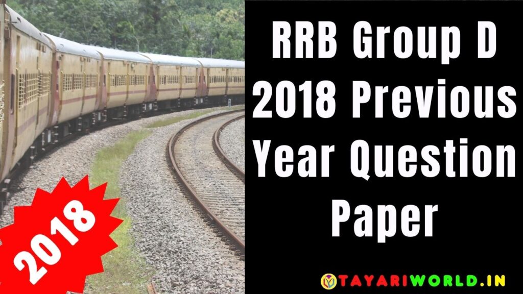 RRB Group D 2018 Previous Year Question Paper PDF Download